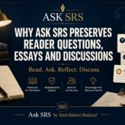 Ask SRS and Syed Raheel Shahzad image showing preserved reader questions, essays, discussions, notes and book-based reflection.