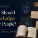 Ask SRS featured image for Syed Raheel Shahzad question of the day on what knowledge should do for people.