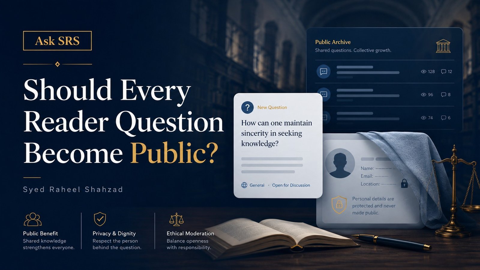 Ask SRS discussion image for Should Every Reader Question Become Public? by Syed Raheel Shahzad