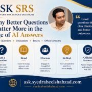 Ask SRS image showing Syed Raheel Shahzad better questions AI answers reader discussion and official notes