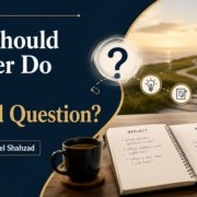 What Should a Reader Do After a Powerful Question image for Ask SRS by Syed Raheel Shahzad.