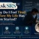 Ask SRS image showing Syed Raheel Shahzad and the question why do I feel tired before my life has even started