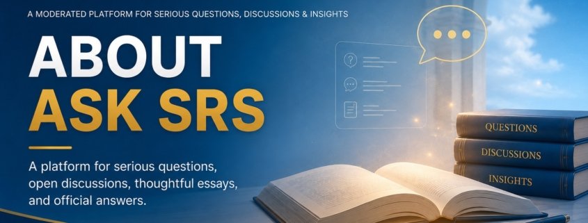 Ask SRS home page featured image for Syed Raheel Shahzad showing questions, essays, serious discussions, official answers and The Syed Group platform identity.