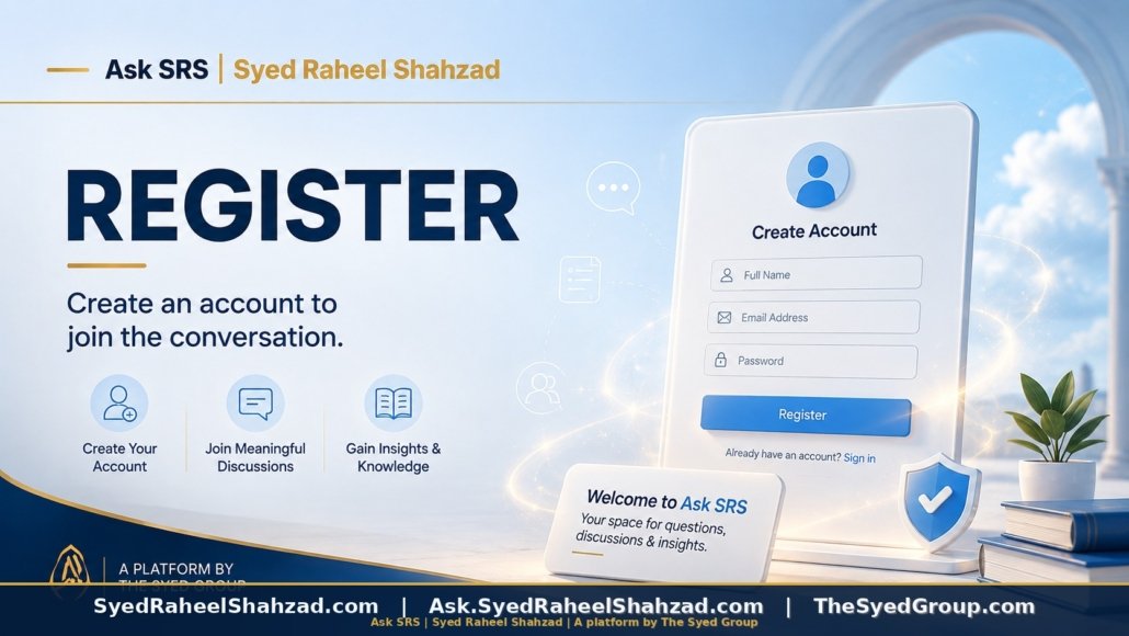 Ask SRS register page featured image for Syed Raheel Shahzad showing account creation, reader participation, questions, essays and discussions.