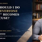 A circular path interrupted by a clear route beside Syed Raheel Shahzad, illustrating the choice to resist the excuse that everyone does it.