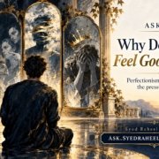 Philosophical Ask SRS artwork by Syed Raheel Shahzad on perfectionism, comparison, self-worth, achievement pressure and never feeling good enough