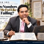 Ask SRS article with Syed Raheel Shahzad on numbers, comparison, self-worth, social pressure, progress and personal value
