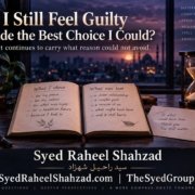 Reflective Ask SRS artwork by Syed Raheel Shahzad showing an open journal divided between what was chosen and what was lost, symbolizing guilt, grief, limits, mercy and the residue left by difficult decisions.