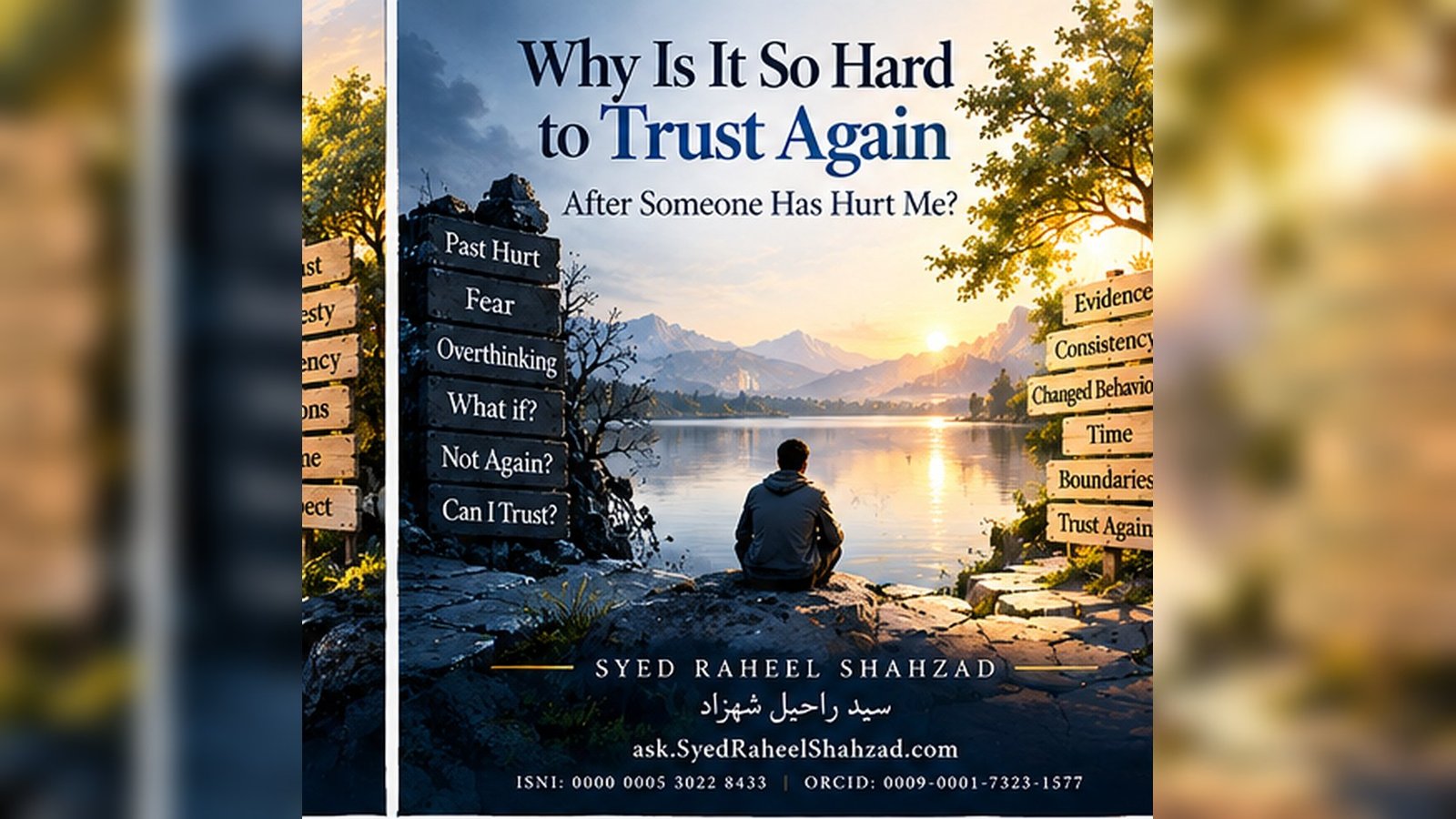 Ask SRS philosophical artwork by Syed Raheel Shahzad showing the path from past hurt and fear toward evidence, boundaries, consistency and renewed trust.